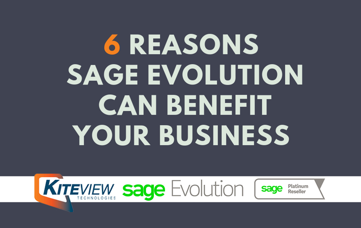 6 reasons why sage evolution can benefit your business