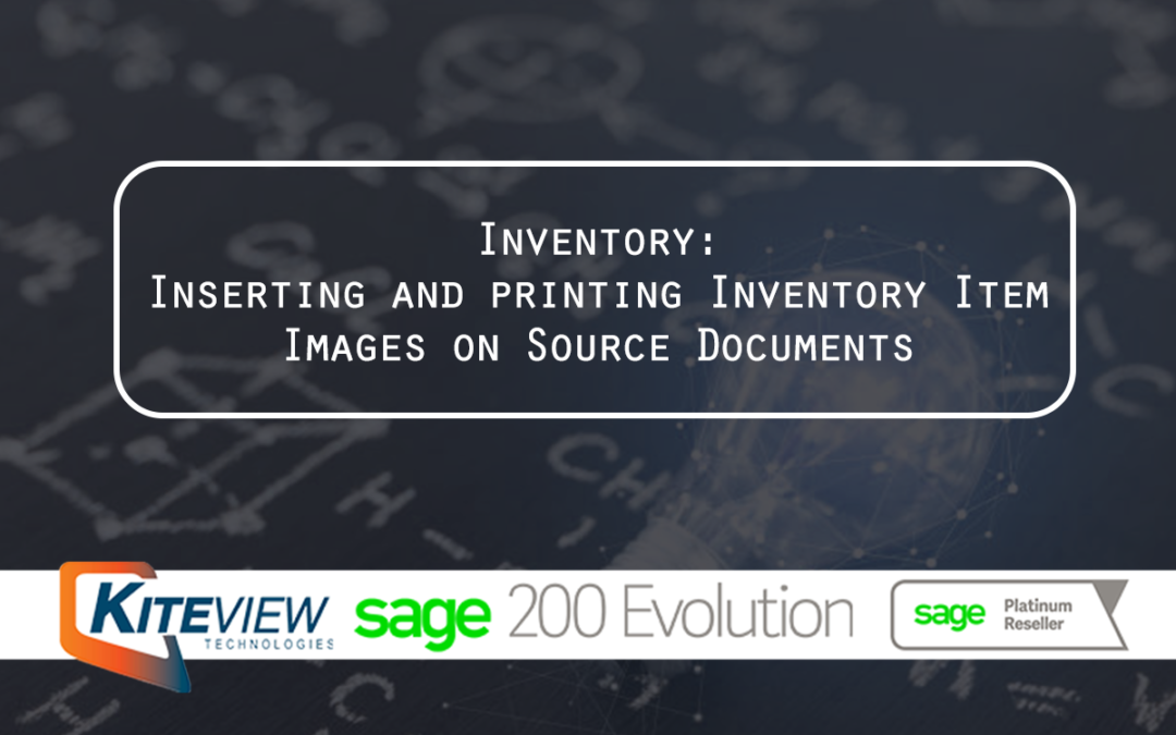 Inventory – Inserting and printing Inventory Item Images on Source Documents